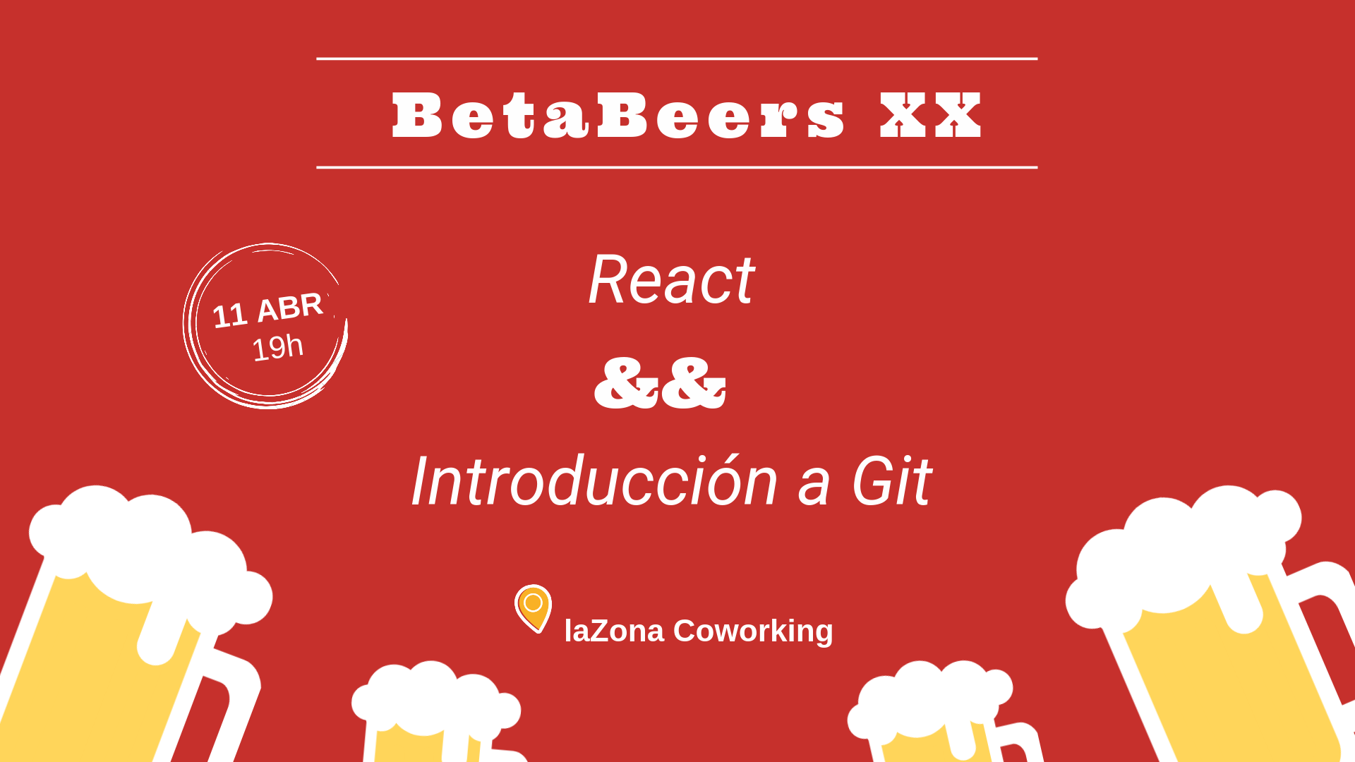 Betabeers XX: React && Introducción a Git